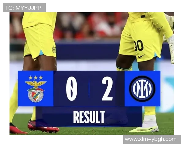 国米绝杀本菲卡晋级足总杯四强全场沸腾瞬间回顾 国米绝杀本菲卡晋级足总杯四强全场沸腾瞬间回顾