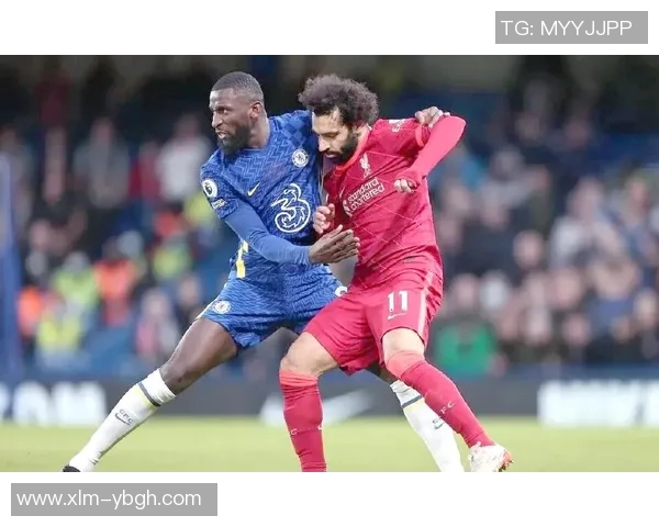 足总杯焦点战切尔西与利物浦战平争议判罚引发全场热议